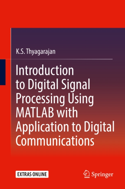 Introduction to Digital Signal Processing Using MATLAB with Application to Digital Communications, EPUB eBook