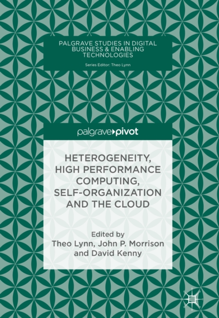 Heterogeneity, High Performance Computing, Self-Organization and the Cloud, EPUB eBook