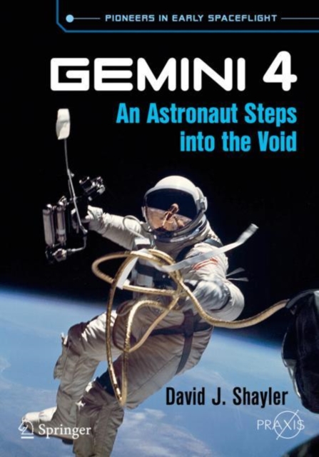 Gemini 4 : An Astronaut Steps into the Void, EPUB eBook