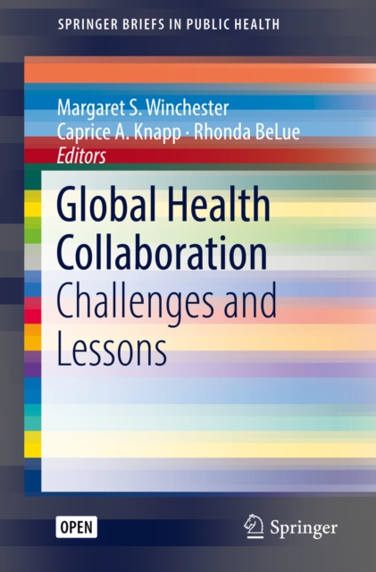 Global Health Collaboration : Challenges and Lessons, EPUB eBook