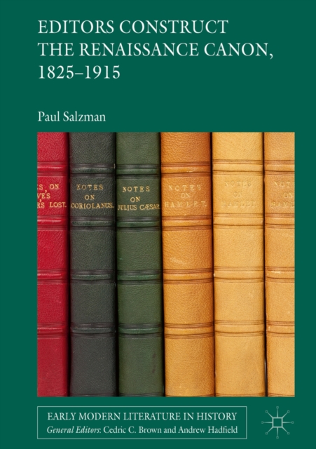 Editors Construct the Renaissance Canon, 1825-1915, EPUB eBook