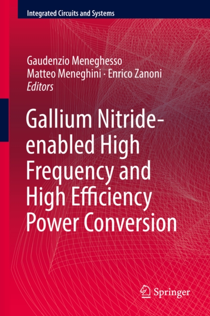 Gallium Nitride-enabled High Frequency and High Efficiency Power Conversion, EPUB eBook