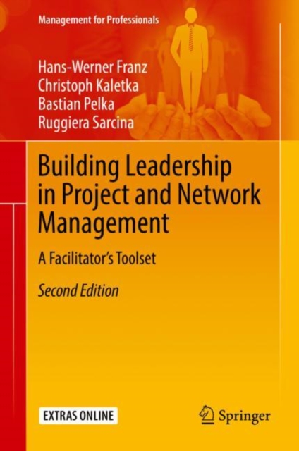 Building Leadership in Project and Network Management : A Facilitator's Toolset, PDF eBook