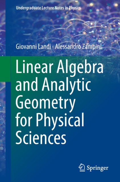 Linear Algebra and Analytic Geometry for Physical Sciences, EPUB eBook