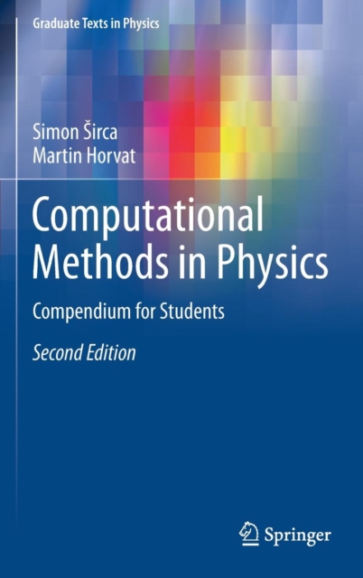 Computational Methods in Physics : Compendium for Students, Hardback Book