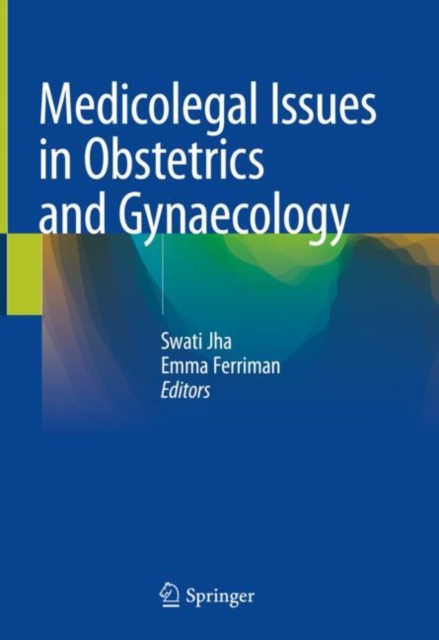 Medicolegal Issues in Obstetrics and Gynaecology, Hardback Book