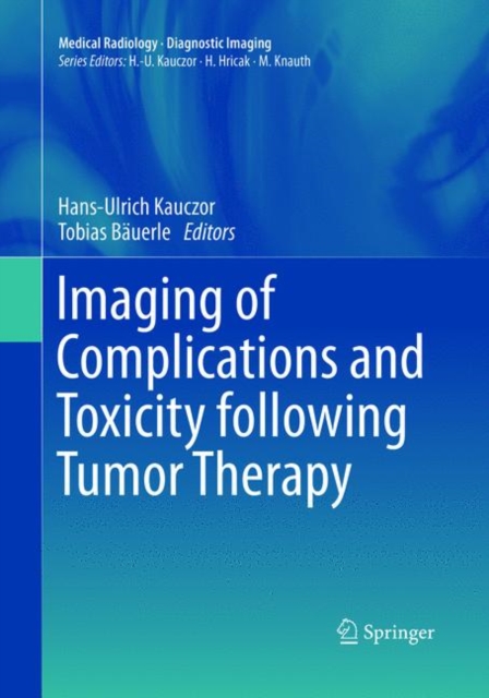 Imaging of Complications and Toxicity following Tumor Therapy, Paperback / softback Book