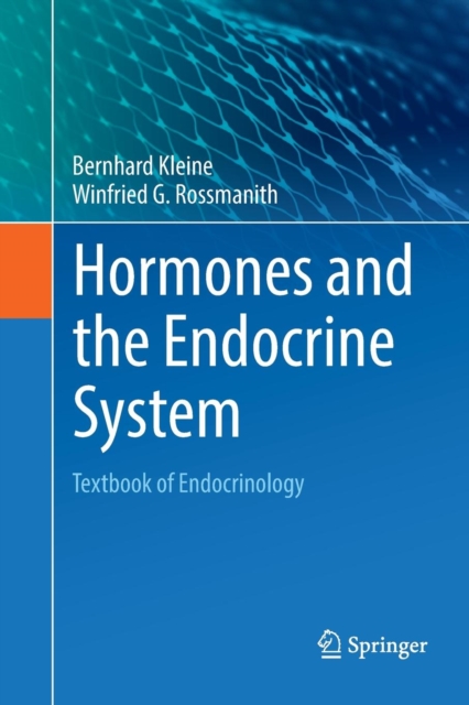 Hormones and the Endocrine System : Textbook of Endocrinology, Paperback / softback Book