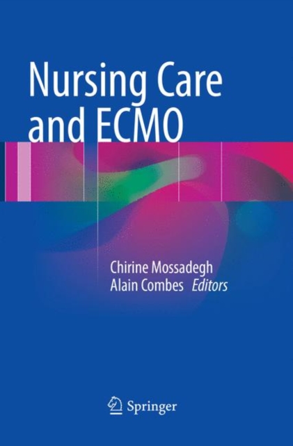 Nursing Care and ECMO, Paperback / softback Book