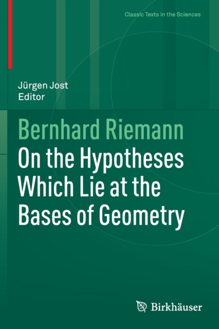 On the Hypotheses Which Lie at the Bases of Geometry, Paperback / softback Book