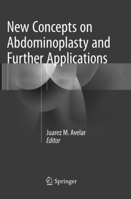 New Concepts on Abdominoplasty and Further Applications, Paperback / softback Book