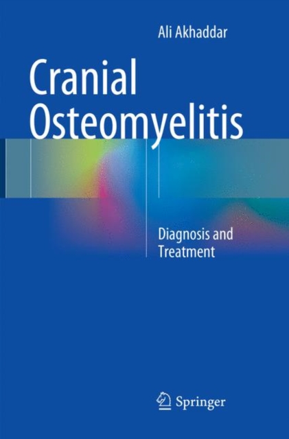 Cranial Osteomyelitis : Diagnosis and Treatment, Paperback / softback Book