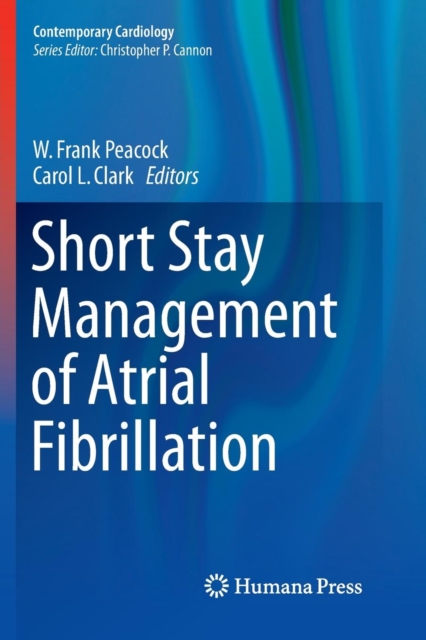 Short Stay Management of Atrial Fibrillation, Paperback / softback Book
