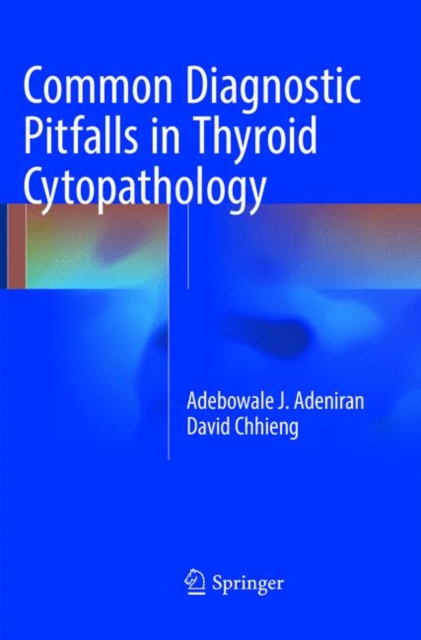 Common Diagnostic Pitfalls in Thyroid Cytopathology, Paperback / softback Book