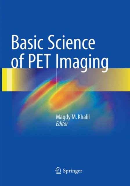 Basic Science of PET Imaging, Paperback / softback Book
