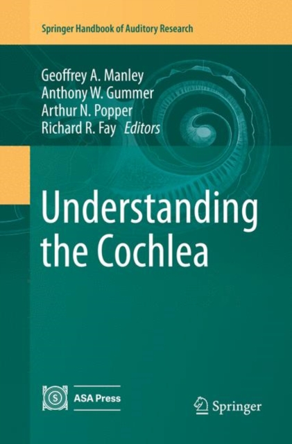 Understanding the Cochlea, Paperback / softback Book