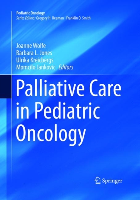 Palliative Care in Pediatric Oncology, Paperback / softback Book