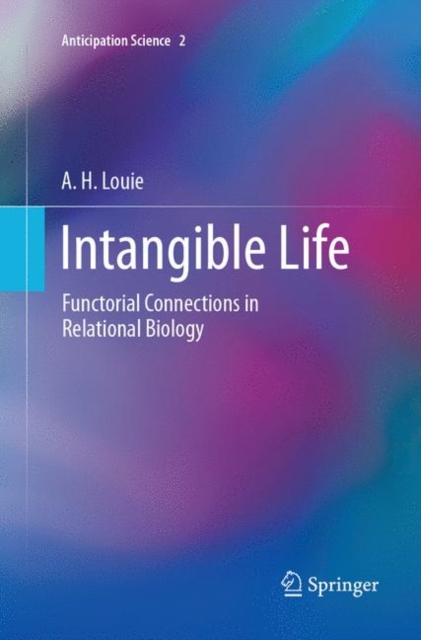 Intangible Life : Functorial Connections in Relational Biology, Paperback / softback Book
