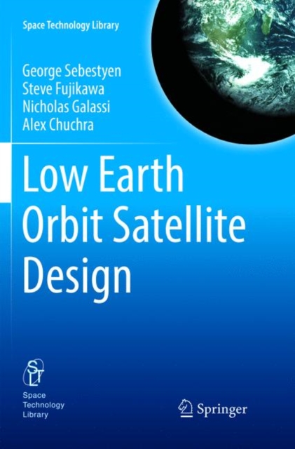 Low Earth Orbit Satellite Design, Paperback / softback Book