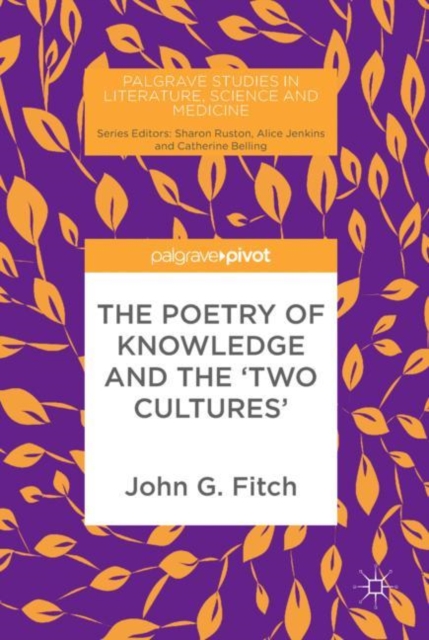 The Poetry of Knowledge and the 'Two Cultures', Hardback Book