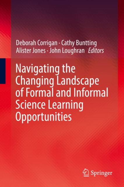 Navigating the Changing Landscape of Formal and Informal Science Learning Opportunities, EPUB eBook