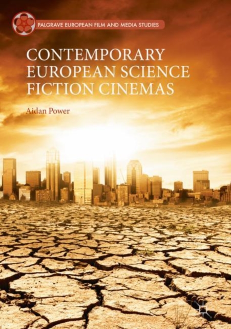 Contemporary European Science Fiction Cinemas, EPUB eBook