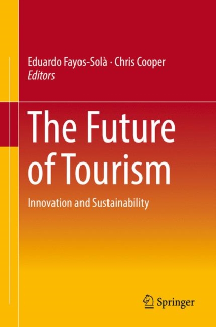 The Future of Tourism : Innovation and Sustainability, EPUB eBook