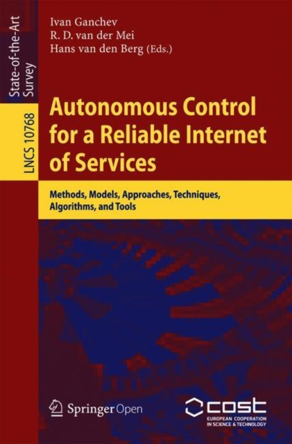 Autonomous Control for a Reliable Internet of Services : Methods, Models, Approaches, Techniques, Algorithms, and Tools, EPUB eBook