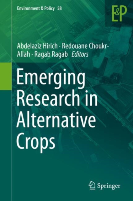 Emerging Research in Alternative Crops, Hardback Book