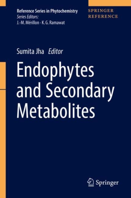 Endophytes and Secondary Metabolites, Hardback Book