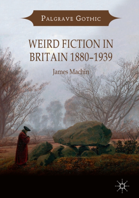 Weird Fiction in Britain 1880-1939, EPUB eBook