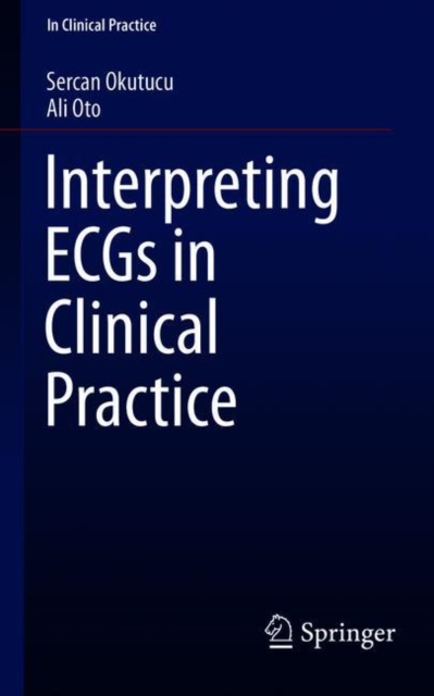 Interpreting ECGs in Clinical Practice, EPUB eBook