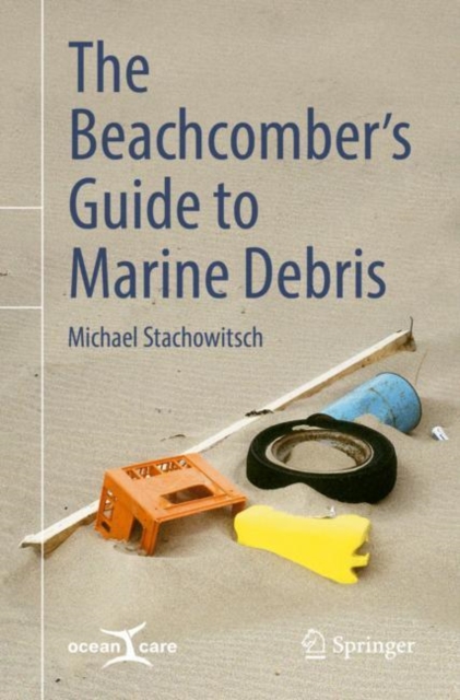 The Beachcomber's Guide to Marine Debris, EPUB eBook