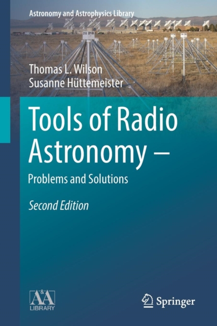 Tools of Radio Astronomy - Problems and Solutions, Paperback / softback Book