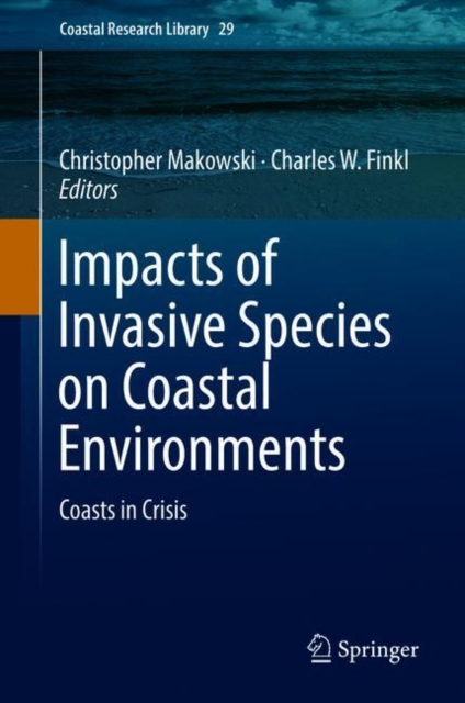Impacts of Invasive Species on Coastal Environments : Coasts in Crisis, EPUB eBook