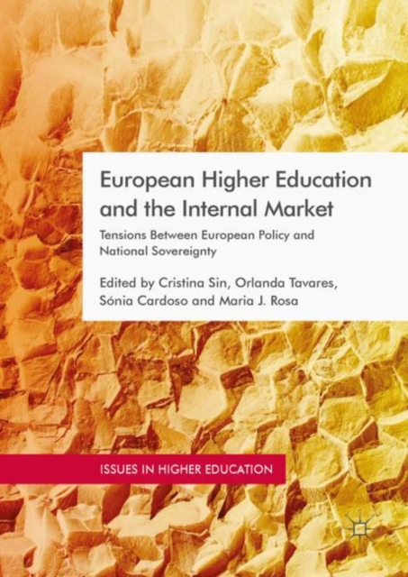 European Higher Education and the Internal Market : Tensions Between European Policy and National Sovereignty, EPUB eBook