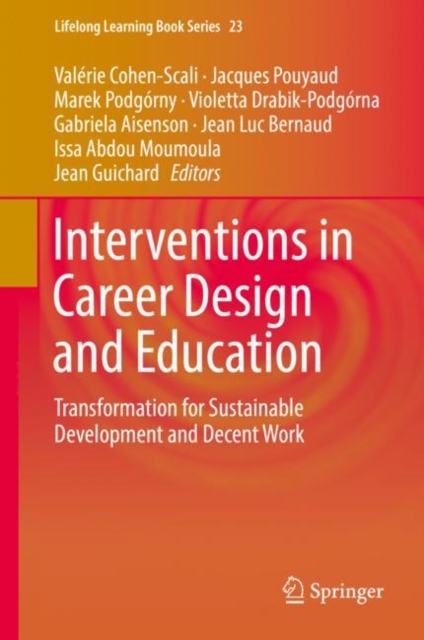 Interventions in Career Design and Education : Transformation for Sustainable Development and Decent Work, EPUB eBook