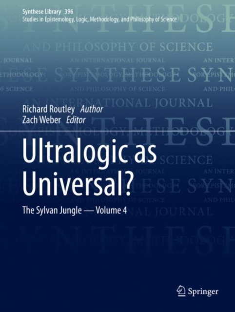 Ultralogic as Universal? : The Sylvan Jungle  - Volume 4, Hardback Book