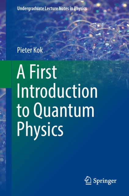 A First Introduction to Quantum Physics, EPUB eBook