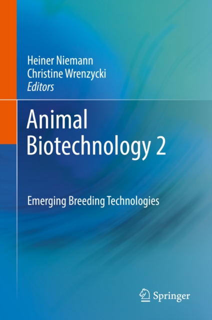 Animal Biotechnology 2 : Emerging Breeding Technologies, EPUB eBook