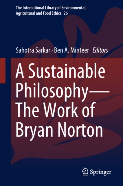 A Sustainable Philosophy-The Work of Bryan Norton, EPUB eBook