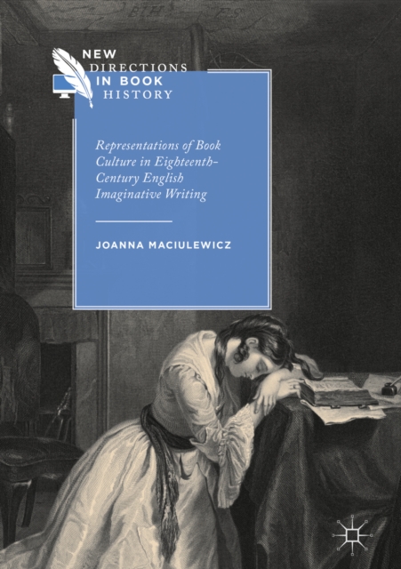 Representations of Book Culture in Eighteenth-Century English Imaginative Writing, EPUB eBook