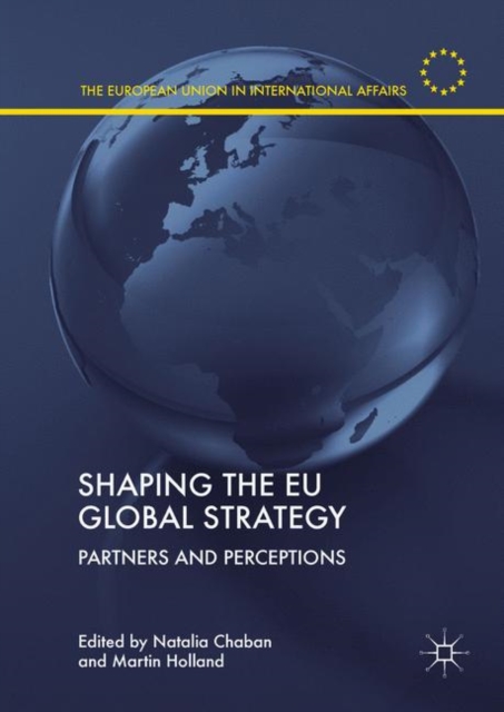 Shaping the EU Global Strategy : Partners and Perceptions, EPUB eBook