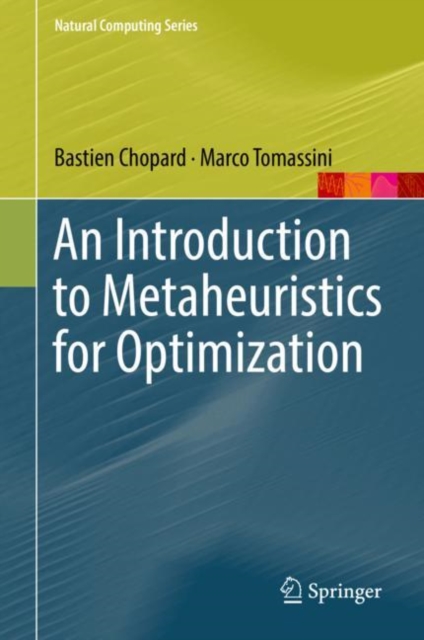 An Introduction to Metaheuristics for Optimization, Hardback Book