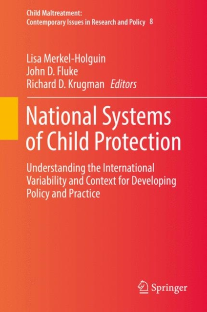 National Systems of Child Protection : Understanding the International Variability and Context for Developing Policy and Practice, EPUB eBook