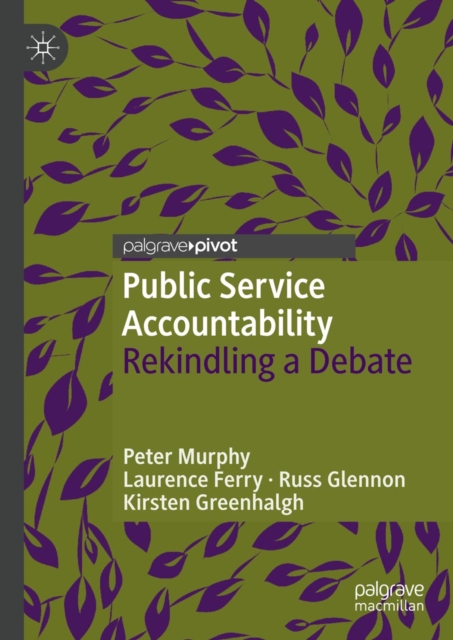 Public Service Accountability : Rekindling a Debate, EPUB eBook