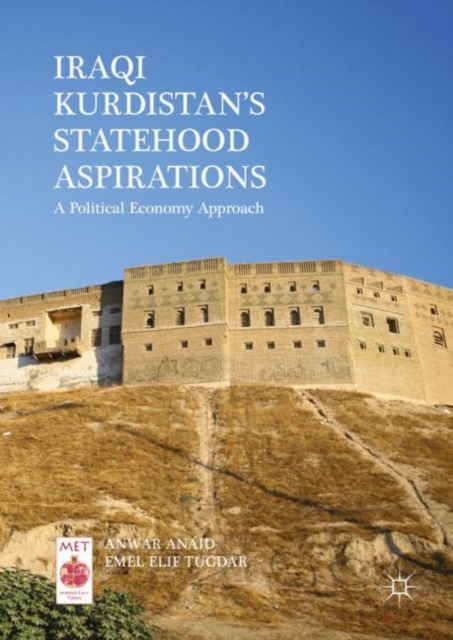 Iraqi Kurdistan's Statehood Aspirations : A Political Economy Approach, EPUB eBook