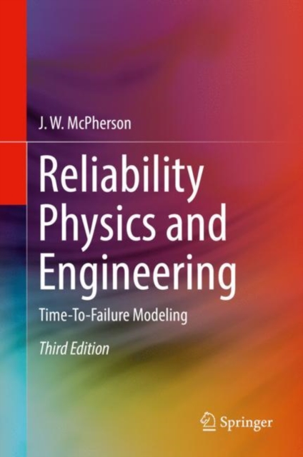Reliability Physics and Engineering : Time-To-Failure Modeling, EPUB eBook