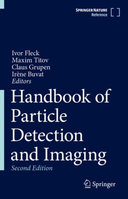 Handbook of Particle Detection and Imaging, Hardback Book