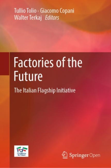 Factories of the Future : The Italian Flagship Initiative, Hardback Book